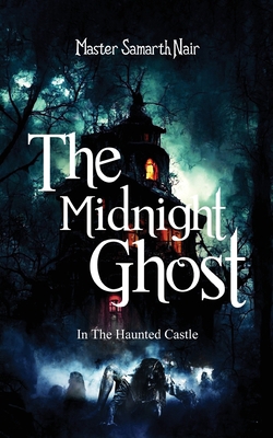 The Midnight Ghost - In The Haunted Castle 8119510011 Book Cover