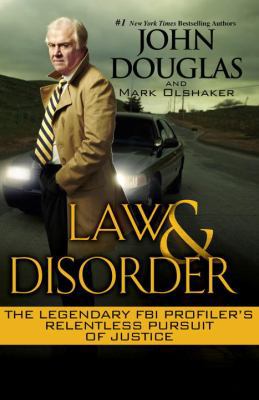 Law & Disorder: The Legendary FBI Profiler's Re... 0758273126 Book Cover