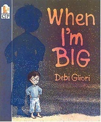 When I'm Big 1564022412 Book Cover
