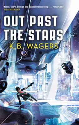 Out Past The Stars: The Farian War, Book 3 (The... 0356512401 Book Cover