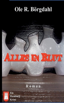 Alles in Blut [German] 3696366757 Book Cover