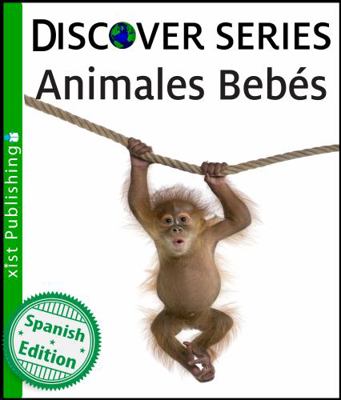 Animales Bebes 1532401108 Book Cover