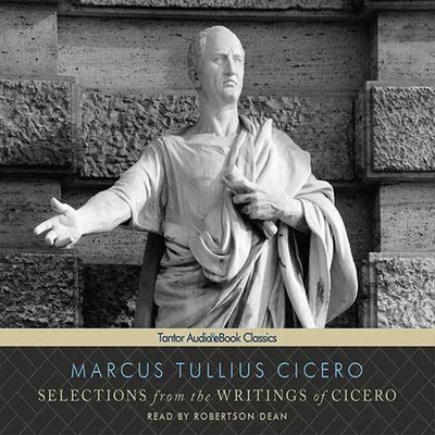 Selections from the Writings of Cicero B08XLGGBCD Book Cover