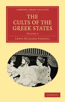 The Cults of the Greek States 1108015468 Book Cover