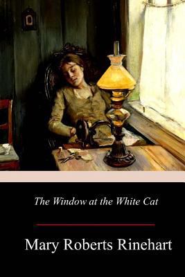 The Window at the White Cat 1979297355 Book Cover