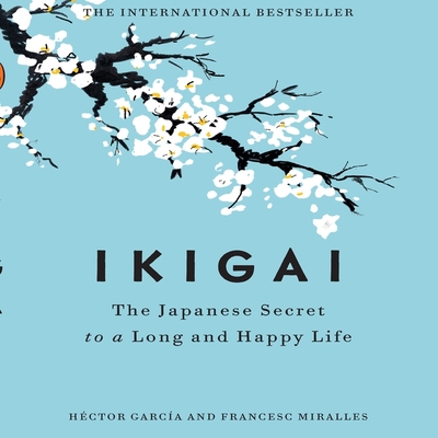 Ikigai: The Japanese Secret to a Long and Happy... B08XLLDZ39 Book Cover
