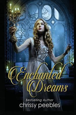 Enchanted Dreams - Book 3 1507532695 Book Cover