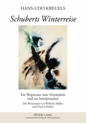 Schuberts Winterreise: Ein Wegweiser zum Versta... [German] 3631618816 Book Cover