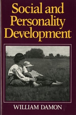 Social and Personality Development: Infancy Thr... 0393952487 Book Cover