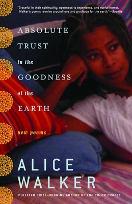 Absolute Trust in the Goodness of the Earth: Ne... 0812971051 Book Cover