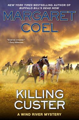 Killing Custer (A Wind River Mystery) 0425264637 Book Cover