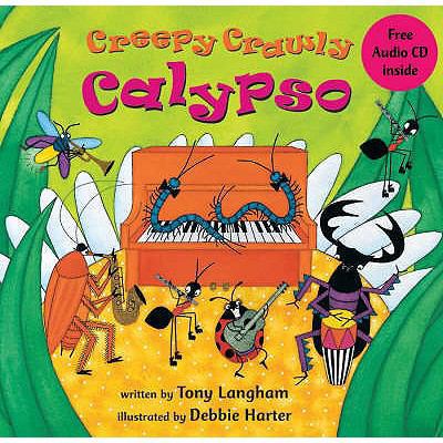 Creepy Crawly Calypso 1841481386 Book Cover