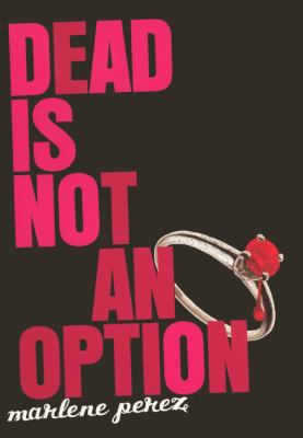 Dead Is Not an Option 0606153373 Book Cover
