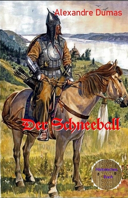Der Schneeball: Erstmals in deutscher Sprache [German] B085KK6JM4 Book Cover