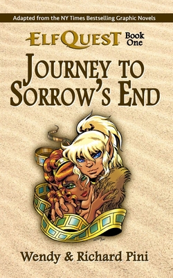 Journey to Sorrow's End: ElfQuest Book One 0936861797 Book Cover