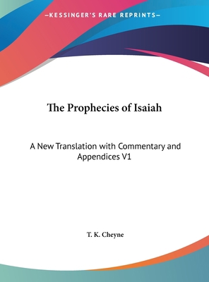 The Prophecies of Isaiah: A New Translation wit... [Large Print] 116989531X Book Cover