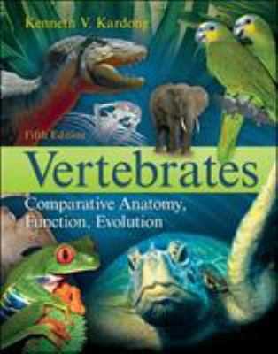 Vertebrates: Comparative Anatomy, Function, Evo... 0073040584 Book Cover