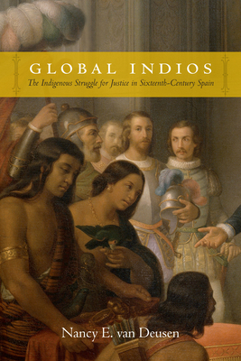 Global Indios: The Indigenous Struggle for Just... 0822358476 Book Cover