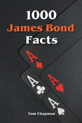 1000 James Bond Facts B09BYDNQZS Book Cover