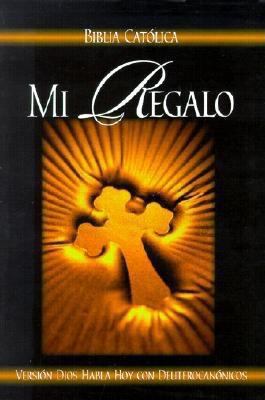 My Gift Catholic Bible [Spanish] 0899225977 Book Cover