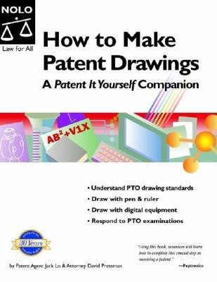 How To Make Patent Drawings: A Patent It Yourse... 1413301975 Book Cover