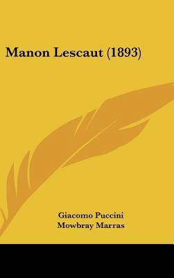 Manon Lescaut (1893) 116172396X Book Cover