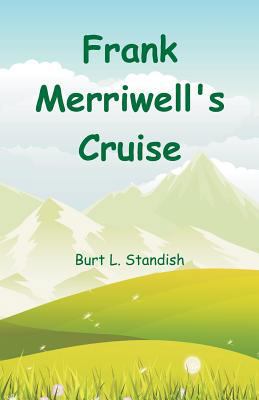 Frank Merriwell's Cruise 935297381X Book Cover