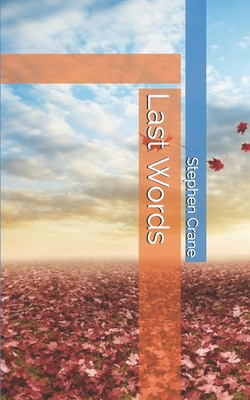 Last Words 1695788486 Book Cover