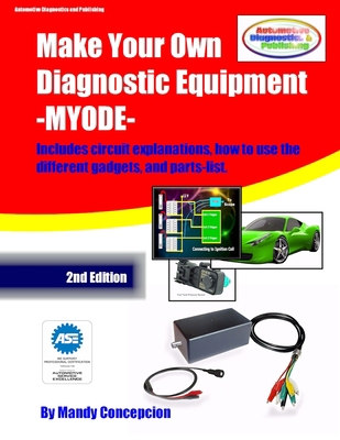 Make Your Own Diagnostic Equipment (MYODE) 1481946609 Book Cover
