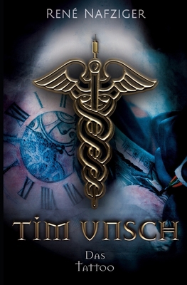 Tim Unsch: Das Tattoo [German] B0FM7PSSDQ Book Cover