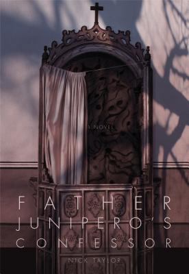 Father Junipero's Confessor 1597142611 Book Cover