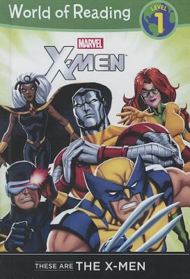 X-Men: These Are the X-Men 060632299X Book Cover