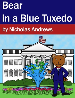 Bear in a Blue Tuxedo 1387938398 Book Cover