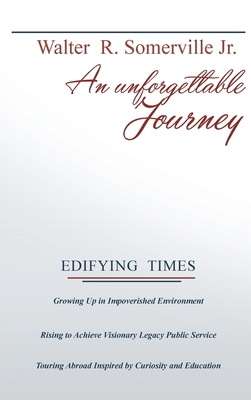 An Unforgettable Journey 1968970991 Book Cover