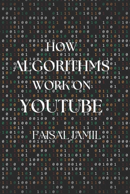 How Algorithms Work on YouTube Book Cover