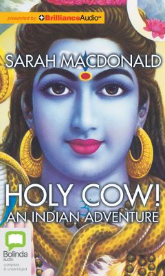 Holy Cow!: An Indian Adventure 1743108052 Book Cover