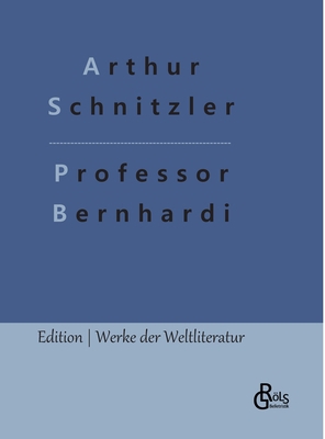 Professor Bernhardi [German] 3988281107 Book Cover