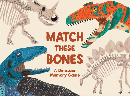 Match These Bones: A Dinosaur Memory Game 1786277395 Book Cover