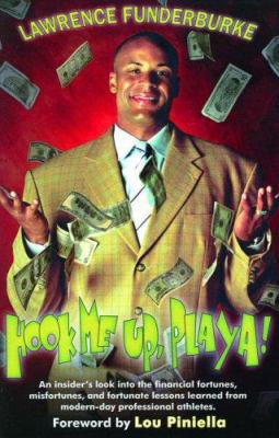 Hook Me Up, Playa! an Insider's Look Into the F... 0976747103 Book Cover