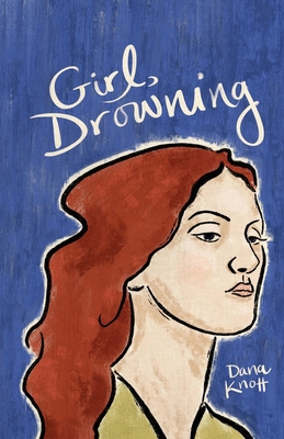 Girl, Drowning 1967202028 Book Cover