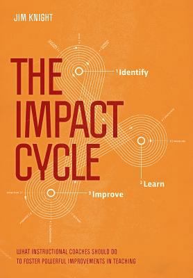 The Impact Cycle: What Instructional Coaches Sh... 1506306861 Book Cover