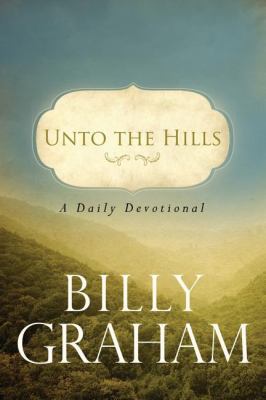 Unto the Hills: A Daily Devotional B00KEUAWEU Book Cover