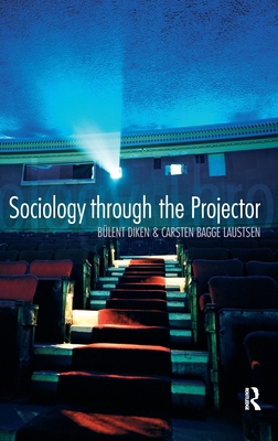 Sociology Through the Projector 0415445973 Book Cover
