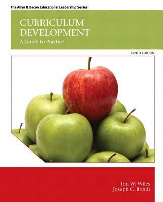 Curriculum Development: A Guide to Practice, Lo... 0133849473 Book Cover