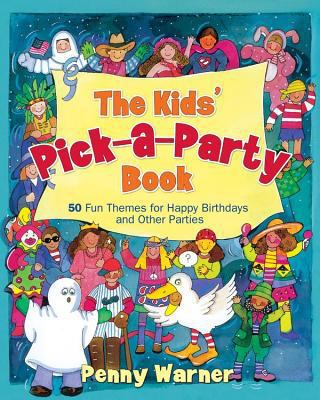 Kids Pick a Party Book 0671579665 Book Cover