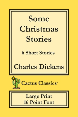 Some Christmas Stories (Cactus Classics Large P... [Large Print] 1773600052 Book Cover