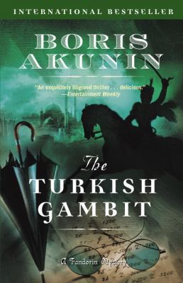 The Turkish Gambit (Erast Fandorin) 0812968786 Book Cover