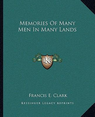 Memories Of Many Men In Many Lands 1162932139 Book Cover