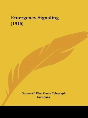 Emergency Signaling (1916) 1104739984 Book Cover