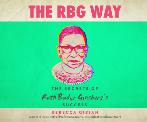 The RBG Way: The Secrets of Ruth Bader Ginsburg... 1690558989 Book Cover